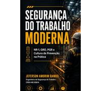 SEGURANÇA DO TRABALHO MODERNA: NR 01 GRO PGR CULTURA DE SEGURANÇA