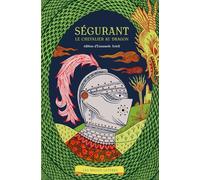 Segurant, Le Chevalier Au Dragon