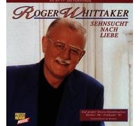 Sehnsucht Nach Liebe by Whittaker, Roger (1994-09-05)