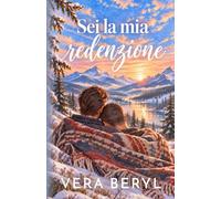 Sei la mia redenzione: Un romance small town friends to lovers LGBTIQA+ (Serie Sweet Meadows)