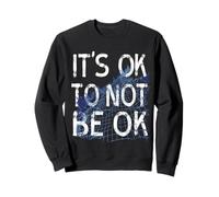 sei wie du bist ok saying autism depression nerd Sweatshirt