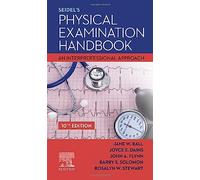 Seidel's Physical Examination Handbook: An Interprofessional Approach (Mosbys Physical Examination Handbook)
