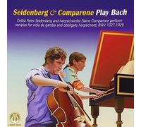Seidenberg & Comparone Play Bach Sonatas for Viola da Gamba