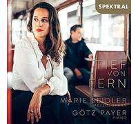 Seidler,Marie - Tief Von Fern-Lieder