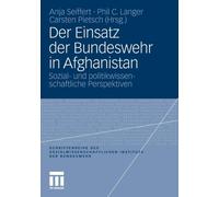 Seiffert - Der Einsatz der Bundeswehr in Afghanistan - New paperback o - P555z