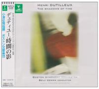 Seiji Ozawa & Boston So - Dutilleux: the Shadow of Time