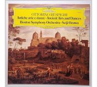 Seiji Ozawa, Boston Symphony Orchestra - Antiche arie e danze - Ancient Airs and Dances