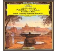Seiji Ozawa (conductor) - Respighi: Pini Di Roma, Feste Romane, Fontane Di Roma