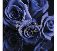 SEIKO MATSUDA BEST BALLAD(remaster)(2Blu-spec CD2)