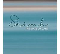 Sèimh: The State of Calm