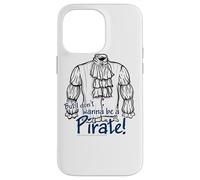 Seinfeld Don't Wanna Be a Pirate Case for iPhone 14 Pro Max