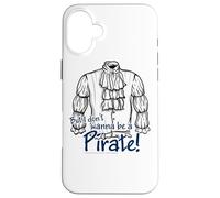 Seinfeld Don't Wanna Be a Pirate Case for iPhone 16 Plus