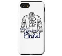 Seinfeld Don't Wanna Be a Pirate Case for iPhone SE (2020) / 7/8