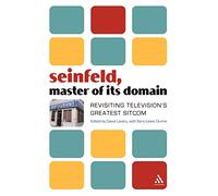 Seinfeld, Master of Its Domain: Revisiting Television's Greatest Sitcom
