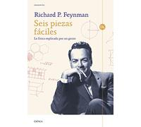 Seis piezas fáciles: La física explicada por un genio (Drakontos)