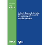 Seismic Design Criteria for Structures, Systems, and Components in Nuclear Facilities (Standards)
