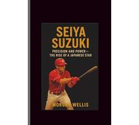 SEIYA SUZUKI: Precision and Power-The Rise of a Japanese Star