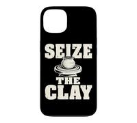Seize The Clay Potter Ceramics Clay Studio Humor Case for iPhone 13