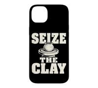 Seize The Clay Potter Ceramics Clay Studio Humor Case for iPhone 14 Plus