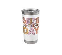 Seize the Day Inspirational Inspiring Quotes Positivity Stainless Steel Insulated Tumbler