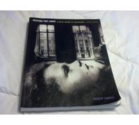 Seizing the Light: A Social History of Photography