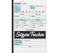 Seizure Tracker Log Book: Epilepsy Journal & Symptom Tracker | Seizure Management and Recovery Children, Adults