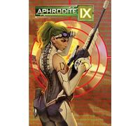 Sejic, Stjepan - Aphrodite IX: Rebirth Volume 2 (New Edition) (APHRODITE IX REBIRTH TP)