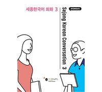 Sejong Korean Conversation: Intermediate