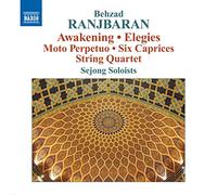 Sejong Soloists - RANJBARAN:AWAKENING/ELEGY