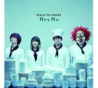 Sekai No Owari - Hey Ho Version A
