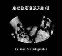 Sektarism - Le Son des Stigmates