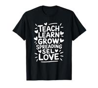 SEL Social Emotional Learning, Teach Learn Grow Spreading T-Shirt