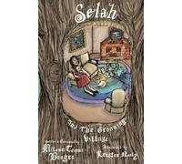 Selah and The Groaning Village