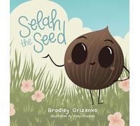 Selah the Seed (All Creation Speaks)