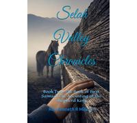 Selah Valley Chronicles: Book Two-The Book of First Samuel-The Anointing of the Shepherd King