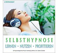 SELBSTHYPNOSE - LERNEN, NUTZEN, PROFITIEREN: (Selbsthypnose-Audio-CD mit 2 Hypnose-Anwendungen) --> ... Ihre mentale Weiterentwicklung, die auch viel Spaß macht!