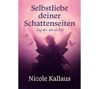 Selbstliebe deiner Schattenseiten: Sag mir, wer du bist