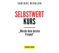 Selbstwertkurs: „Werde dein bester Freund”