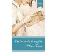 Select Classics: The Diary Of A Young Girl (Penguin Select Classics)