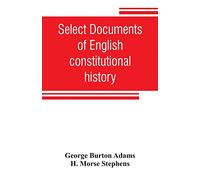 Select documents of English constitutional history