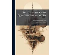 Select Methods in Quantitative Analysis
