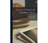 Select Poems of Thomas Gray