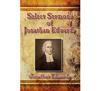Select Sermons of Jonathan Edwards