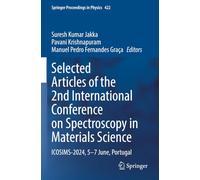 Selected Articles of the 2nd International Conference on Spectroscopy in Materials Science: ICOSIMS-2024, 5-7 June, Portugal (Springer Proceedings in Physics)