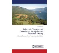 Selected Chapters of Geometry, Analysis and Number Theory: Classical Topics in New Perspectives. 2nd Edition