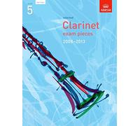 Selected Clarinet Exam Pieces 2008-2013, Grade 5 Part (ABRSM Exam Pieces)