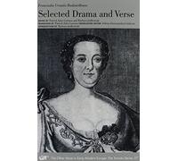 Selected Drama and Verse: Volume 37: 478 (The Other Voice in Early Modern Europe: The Toronto Series)