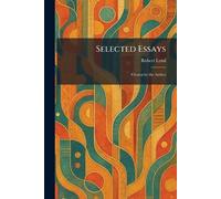 Selected Essays: Chosen by the Author