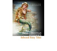 Hans Christian Andersen – Selected Fairy Tales – Collins Classics – Paperback