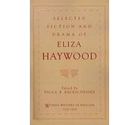 Selected Fiction and Drama of Eliza Haywood by Eliza Haywood (Paperback, 1999)